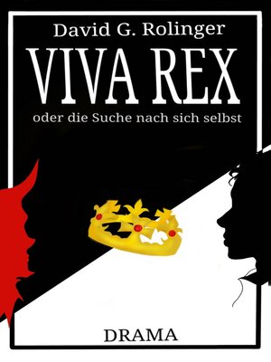 cover image of Viva Rex oder die Suche nach sich selbst